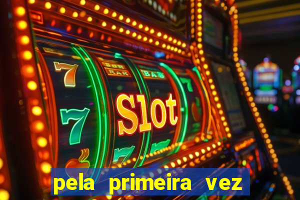 pela primeira vez livro gestor pdf